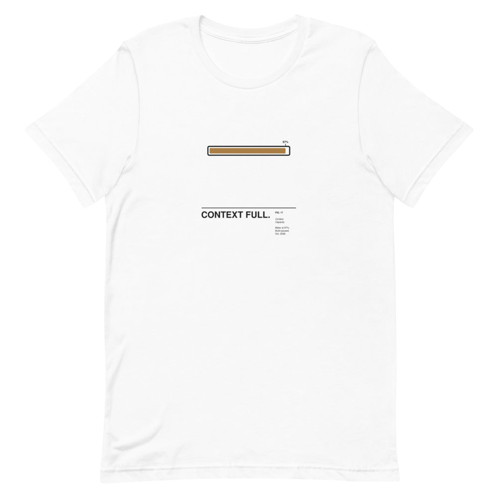 CONTEXT FULL. white unisex T-shirt, flat-lay front view: a flat horizontal context-meter progress bar filled to about 97% in ochre, with tee-contrast outline, above the caption CONTEXT FULL. – ALL4SI graphic tee