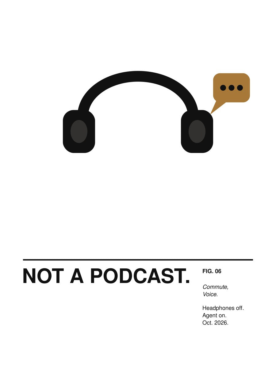 NOT A PODCAST. artwork on a light background: flat over-ear headphones with an ochre speech bubble of three dots rising from one ear cup, above the caption NOT A PODCAST. – print design detail, ALL4SI